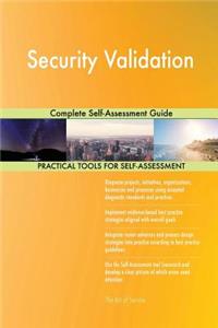 Security Validation Complete Self-Assessment Guide