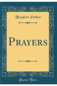 Prayers (Classic Reprint)