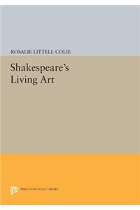 Shakespeare's Living Art