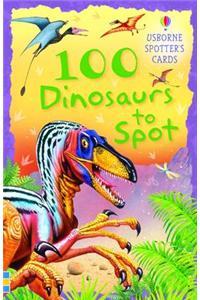 100 Dinosaurs to Spot Usborne Spotters Cards