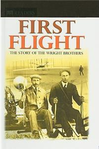 First Flight: The Story of the Wright Brothers