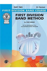 First Division Band Method: B-Flat Clarinet, Part Two