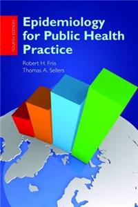 Epidemiology for Public Health Practice