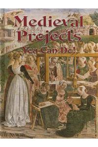 Medieval Projects You Can Do!