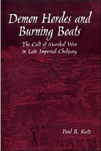 Demon Hordes and Burning Boats