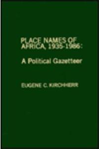 Place Names of Africa, 1935-1986