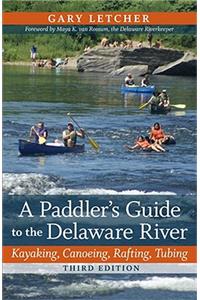 A Paddler's Guide to the Delaware River