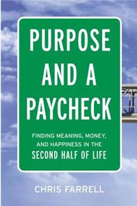Purpose and a Paycheck