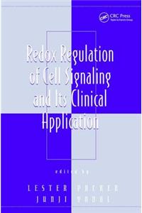 Redox Regulation of Cell Signaling and Its Clinical Application