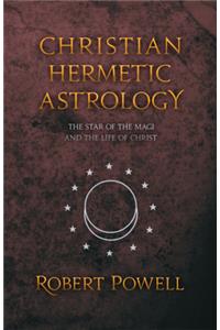 Christian Hermetic Astrology
