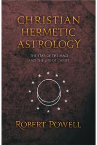 Christian Hemetic Astrology