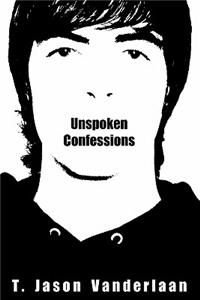 Unspoken Confessions
