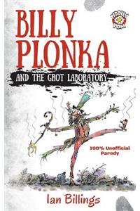 Billy Plonka and the Grot Laboratory