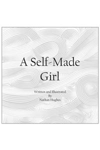 A Self-Made Girl