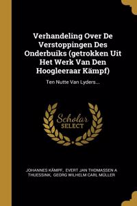 Verhandeling Over De Verstoppingen Des Onderbuiks (getrokken Uit Het Werk Van Den Hoogleeraar Kämpf)