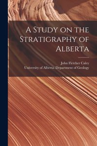 Study on the Stratigraphy of Alberta