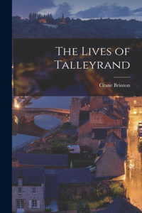 Lives of Talleyrand