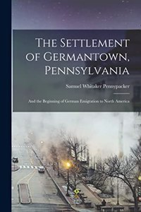 Settlement of Germantown, Pennsylvania