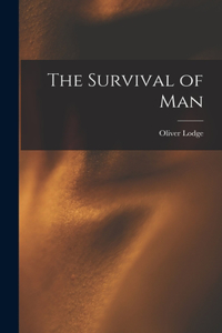 Survival of Man