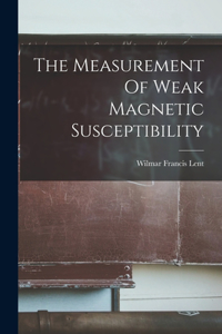 Measurement Of Weak Magnetic Susceptibility