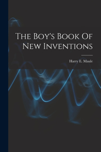 Boy's Book Of New Inventions