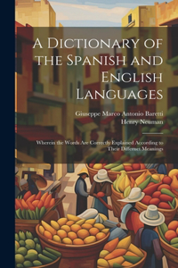 A Dictionary of the Spanish and English Languages