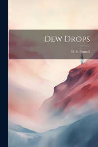 Dew Drops