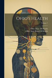 Ohio's Health; Volume 7
