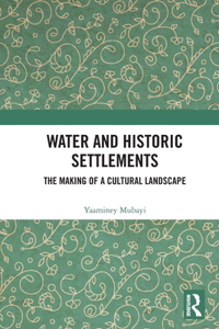 Water and Historic Settlements