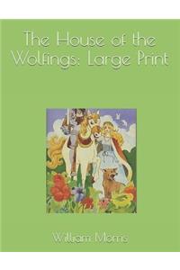 The House of the Wolfings