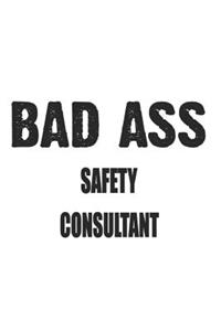 Bad Ass Safety Consultant