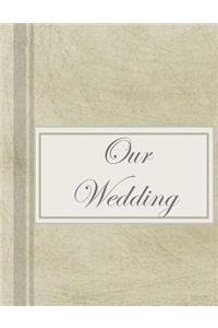 Our Wedding