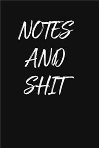 Notes and Shit