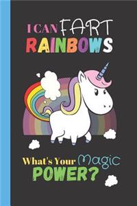 I Can Fart Rainbows - What's Your Magic Power?