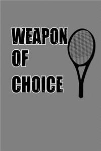 Weapon Of Choice
