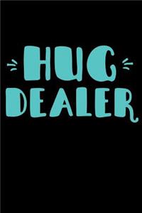 Hug Dealer