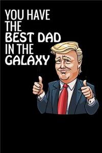 You Have the Best Dad in the Galaxy