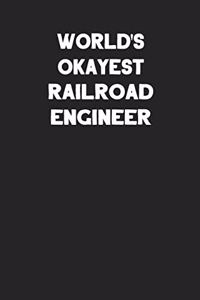World's Okayest Railroad Engineer