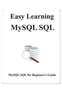 Easy Learning MySQL SQL