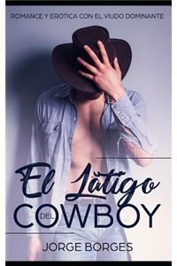 El Látigo del Cowboy