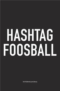 Hashtag Foosball
