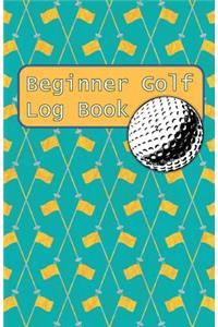 Beginner Golf Log Book