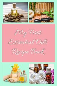 My First Essential Oils Recipe Book