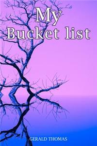 My Bucket List