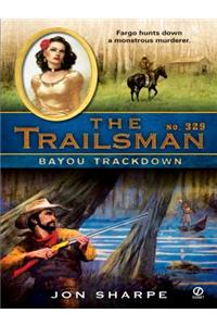 The Trailsman #329