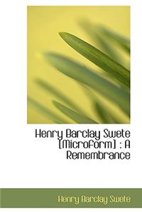 Henry Barclay Swete [Microform]