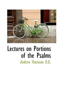 Lectures on Portions of the Psalms
