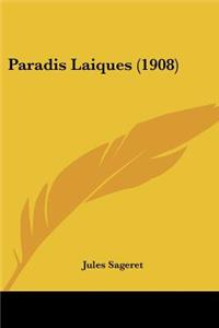 Paradis Laiques (1908)