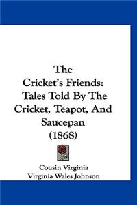 The Cricket's Friends