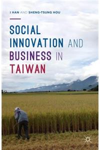 Social Innovation and Business in Taiwan